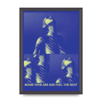 Shake Your Ass Feel The Beat Acid House Dance Poster Printed Poster - A3 framed