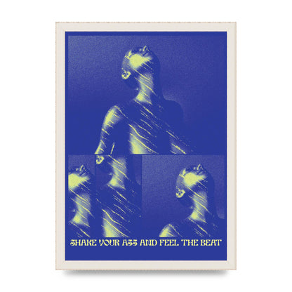 Shake Your Ass Feel The Beat Acid House Dance Poster Printed Poster - A3 framed