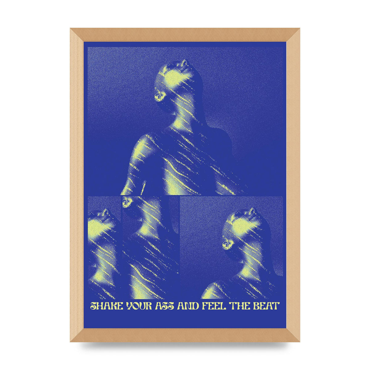 Shake Your Ass Feel The Beat Acid House Dance Poster Printed Poster - A3 framed