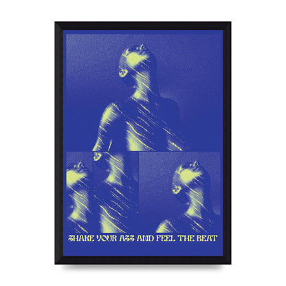Shake Your Ass Feel The Beat Acid House Dance Poster Printed Poster - A4 framed