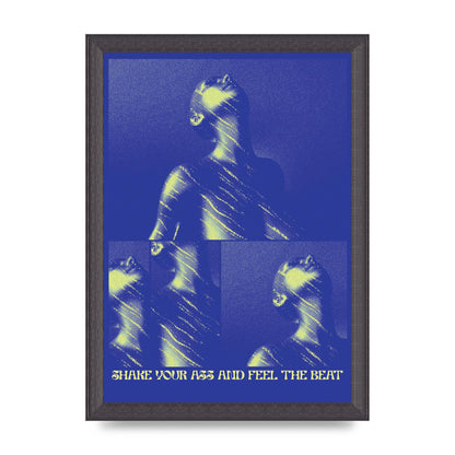 Shake Your Ass Feel The Beat Acid House Dance Poster Printed Poster - A4 framed