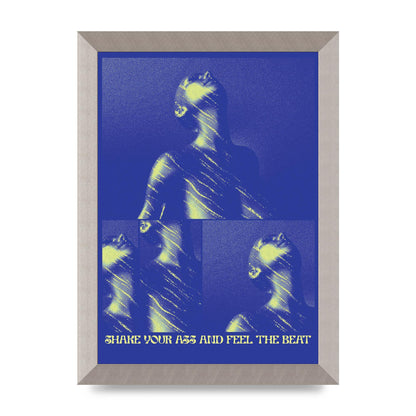 Shake Your Ass Feel The Beat Acid House Dance Poster Printed Poster - A4 framed