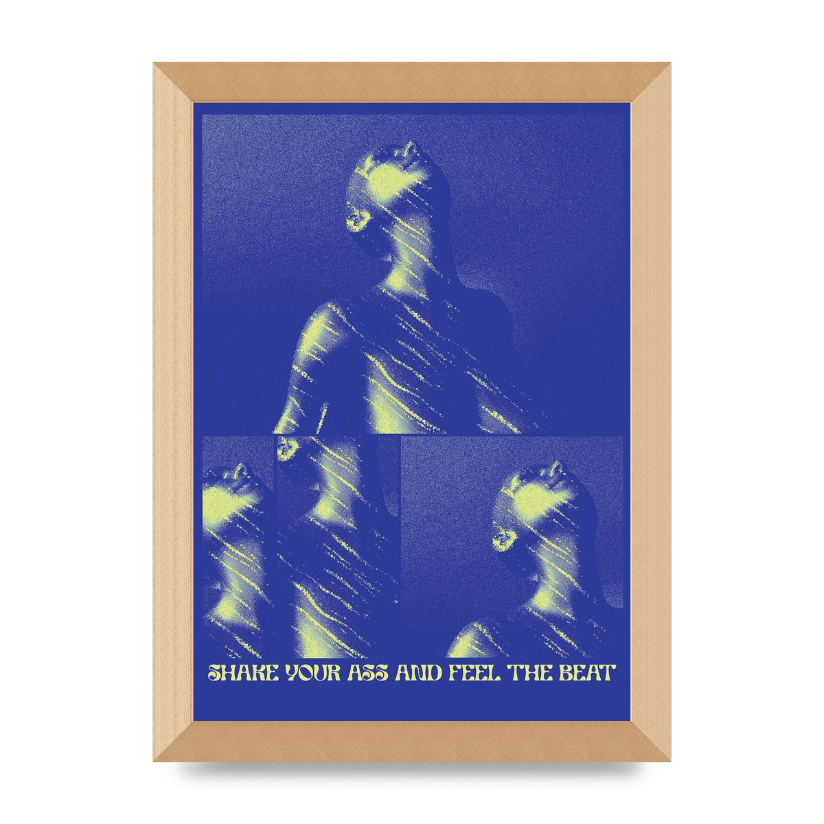 Shake Your Ass Feel The Beat Acid House Dance Poster Printed Poster - A4 framed