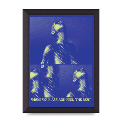 Shake Your Ass Feel The Beat Acid House Dance Poster Printed Poster - A4 framed