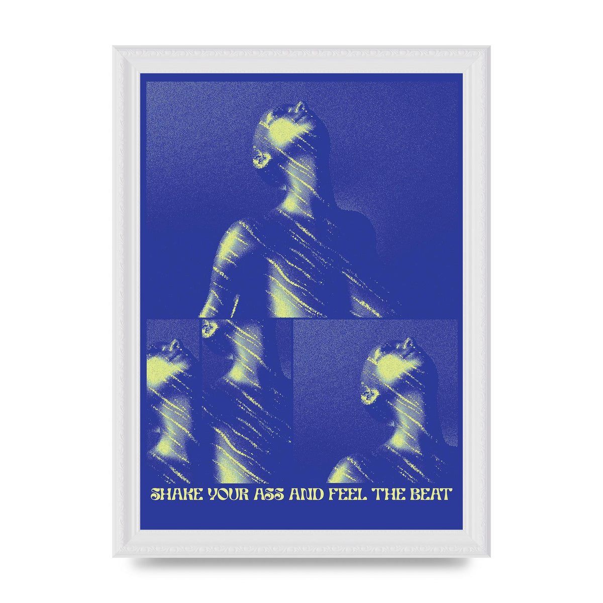 Shake Your Ass Feel The Beat Acid House Dance Poster Printed Poster - A4 framed