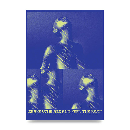 Shake Your Ass Feel The Beat Acid House Dance Poster Printed Poster - unframed print