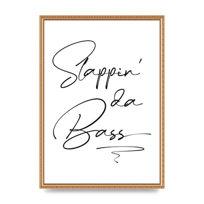 Slappin Da Bass" Printed Poster - A2 framed