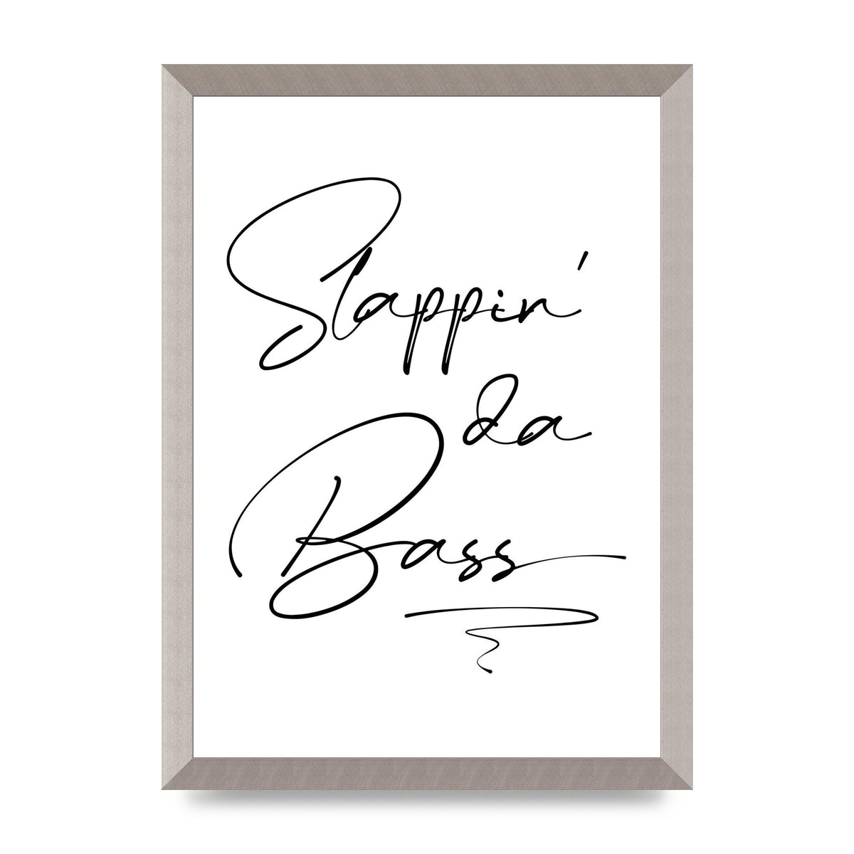 Slappin Da Bass" Printed Poster - A3 framed