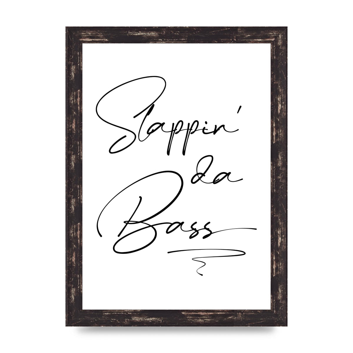 Slappin Da Bass" Printed Poster - A4 framed