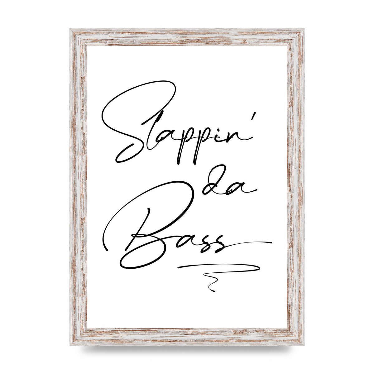 Slappin Da Bass" Printed Poster - A4 framed