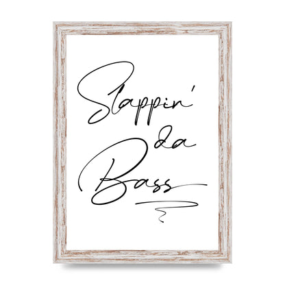 Slappin Da Bass" Printed Poster - A4 framed