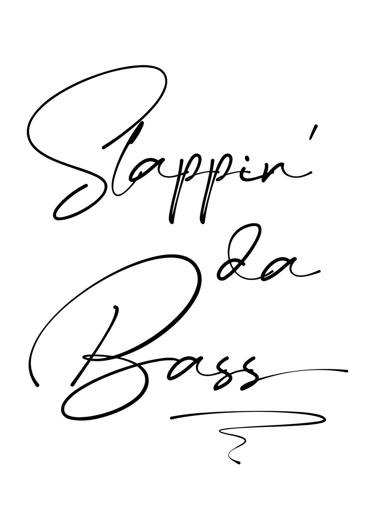 Slappin Da Bass" Printed Poster - detail