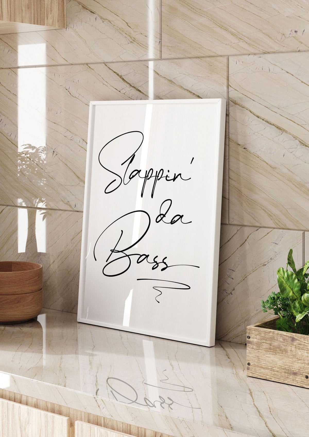 Slappin Da Bass" Printed Poster - kitchen 2