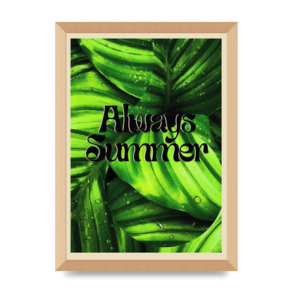 Always Summer Leaf" Printed Poster - A3 framed