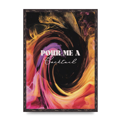 Pour Me A Cocktail Alchemy" Art For The Home - A2 framed