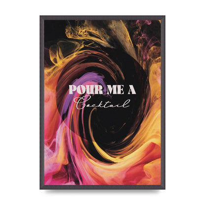 Pour Me A Cocktail Alchemy" Art For The Home - A2 framed
