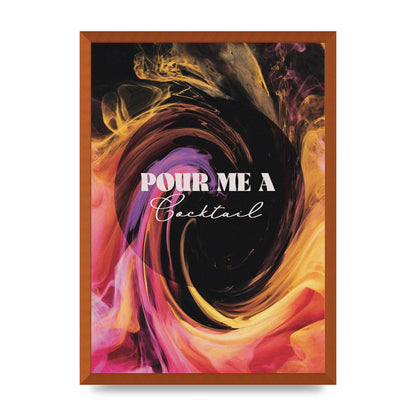 Pour Me A Cocktail Alchemy" Art For The Home - A2 framed