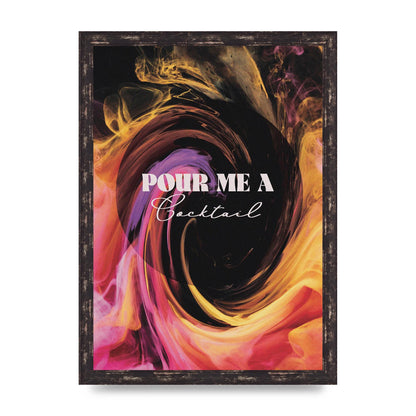 Pour Me A Cocktail Alchemy" Art For The Home - A3 framed