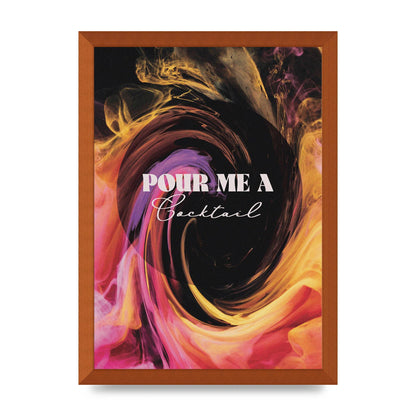 Pour Me A Cocktail Alchemy" Art For The Home - A3 framed