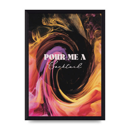 Pour Me A Cocktail Alchemy" Art For The Home - A4 framed