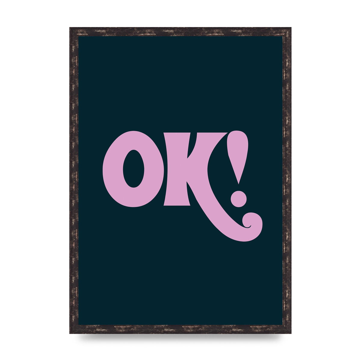 Ok Printed Poster - A2 framed