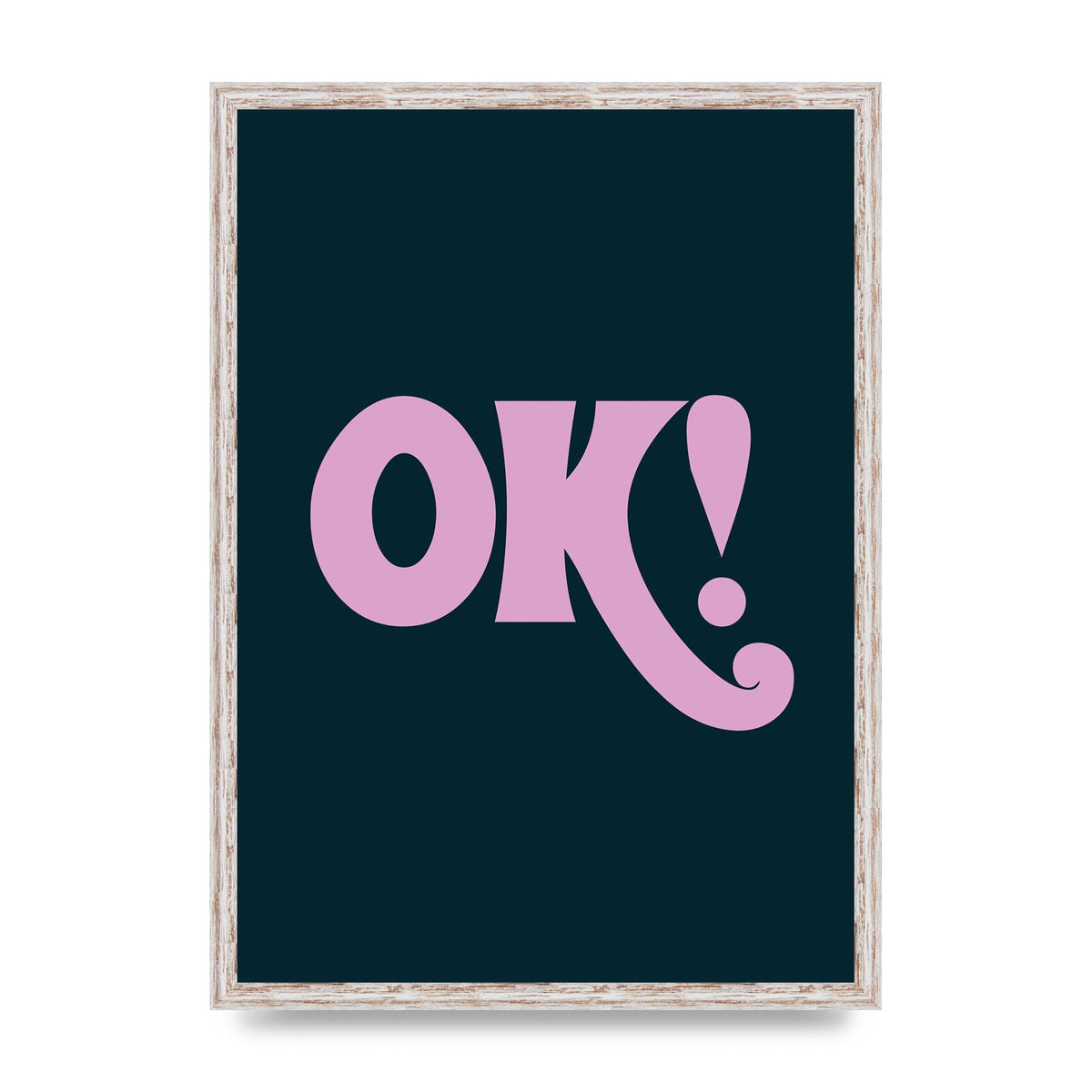 Ok Printed Poster - A2 framed