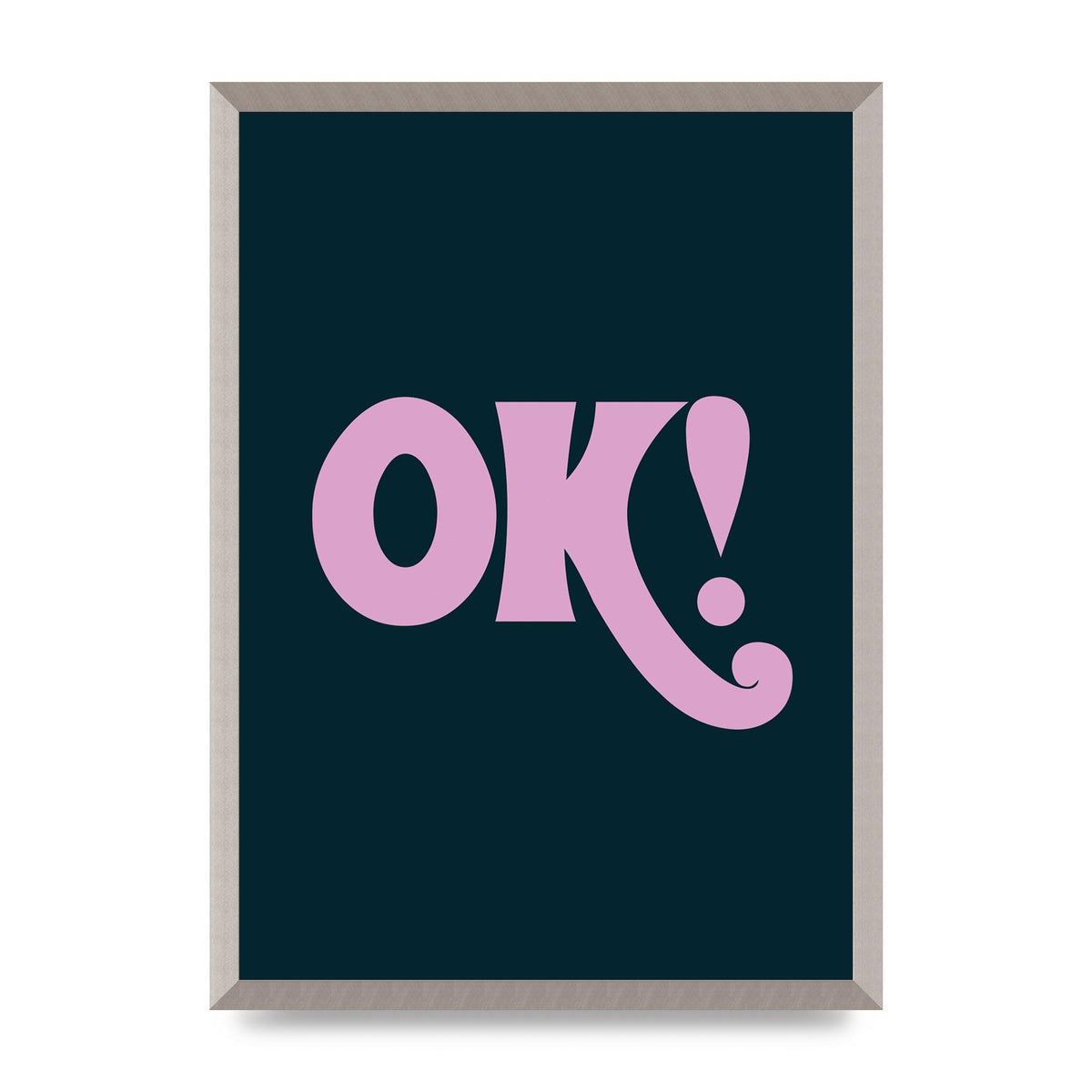 Ok Printed Poster - A2 framed