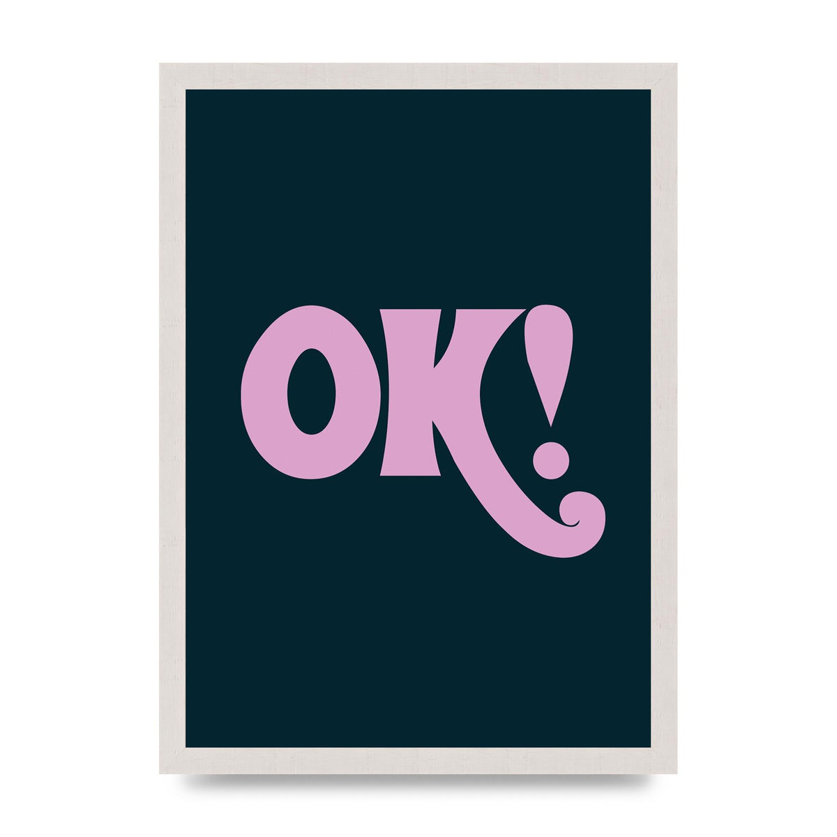 Ok Printed Poster - A3 framed