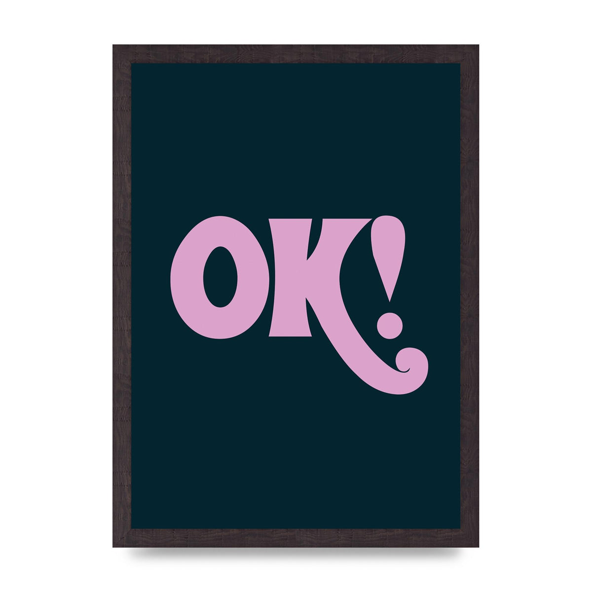 Ok Printed Poster - A3 framed