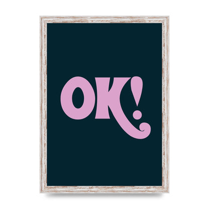 Ok Printed Poster - A3 framed