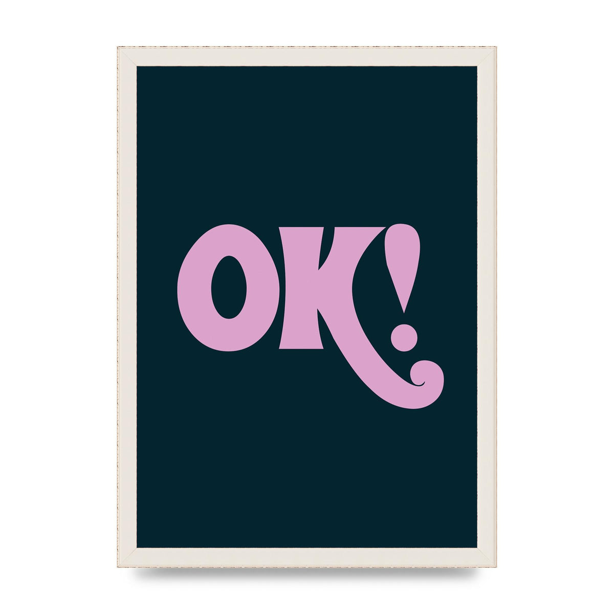 Ok Printed Poster - A3 framed