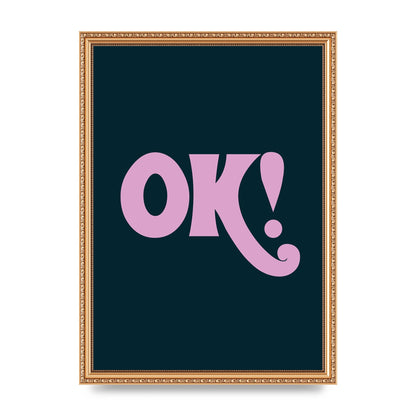 Ok Printed Poster - A3 framed