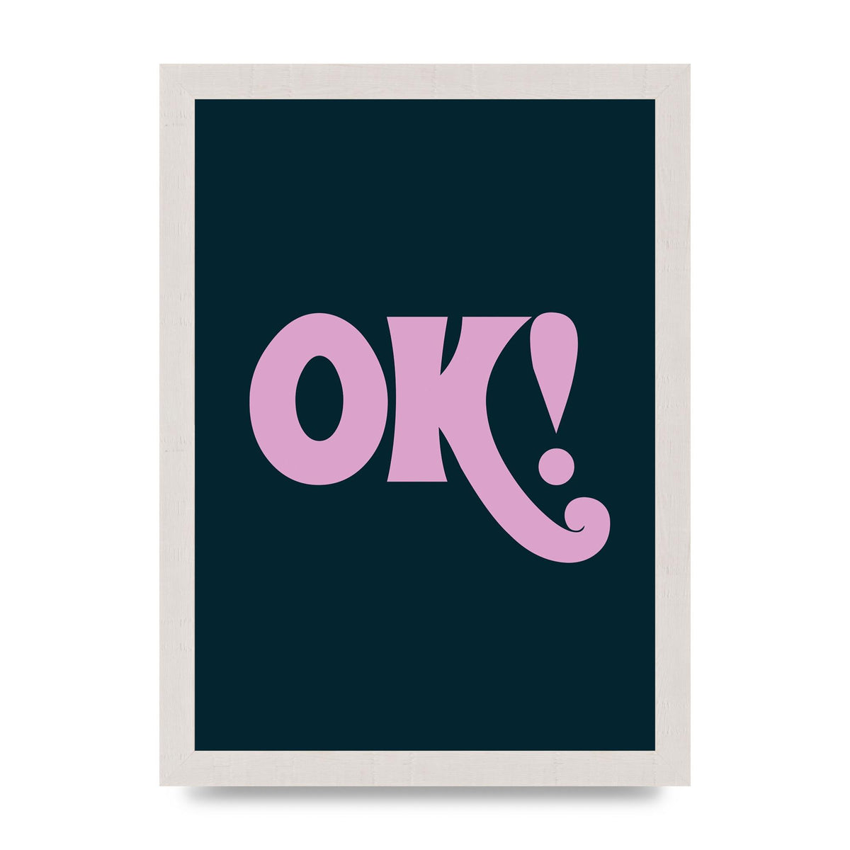 Ok Printed Poster - A4 framed