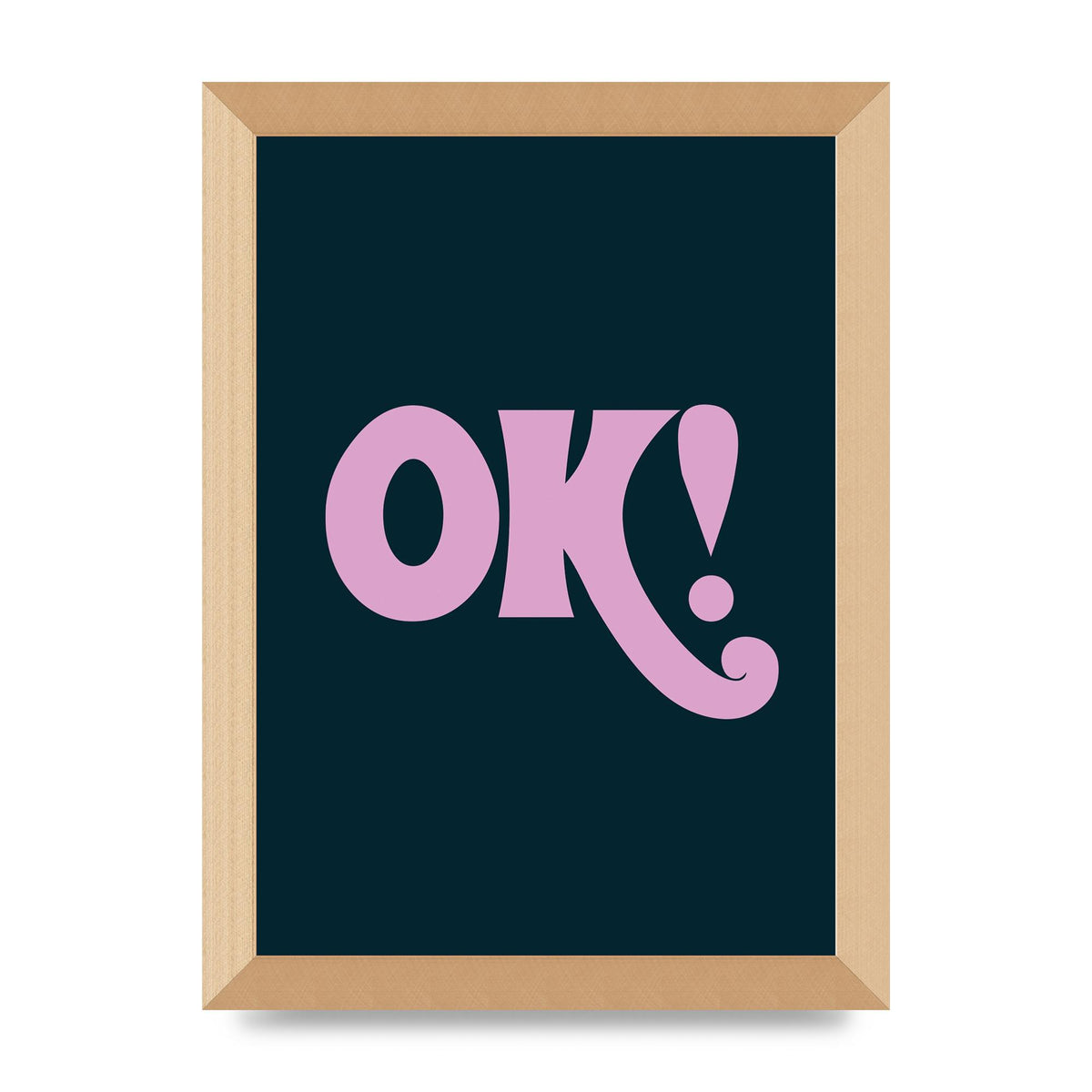 Ok Printed Poster - A4 framed