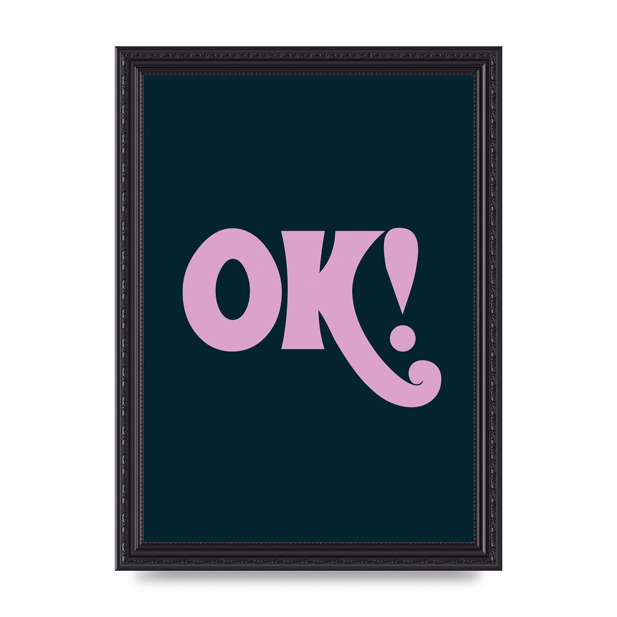 Ok Printed Poster - A4 framed