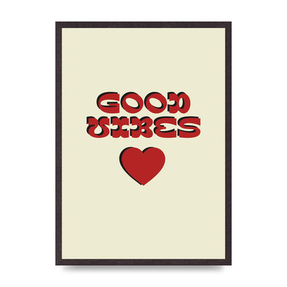 Good Vibes" Art For The Home - A2 framed