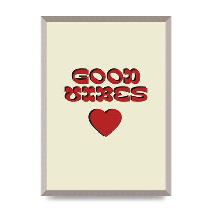 Good Vibes" Art For The Home - A2 framed