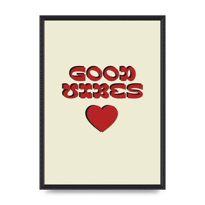 Good Vibes" Art For The Home - A2 framed