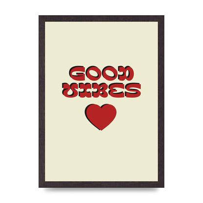 Good Vibes" Art For The Home - A3 framed