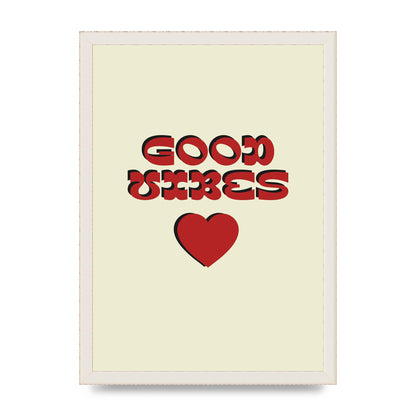 Good Vibes" Art For The Home - A3 framed