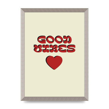 Good Vibes" Art For The Home - A3 framed