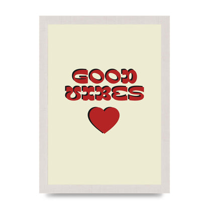 Good Vibes" Art For The Home - A4 framed