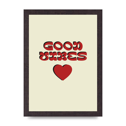 Good Vibes" Art For The Home - A4 framed