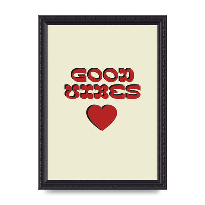Good Vibes" Art For The Home - A4 framed