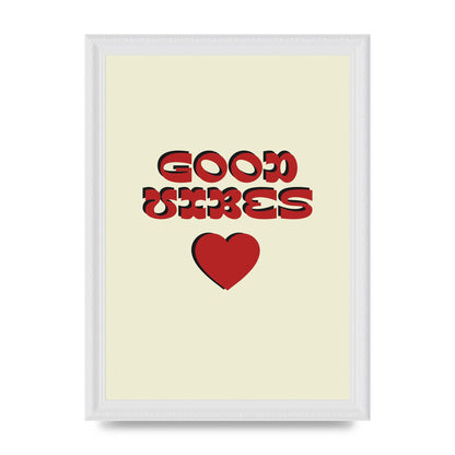 Good Vibes" Art For The Home - A4 framed