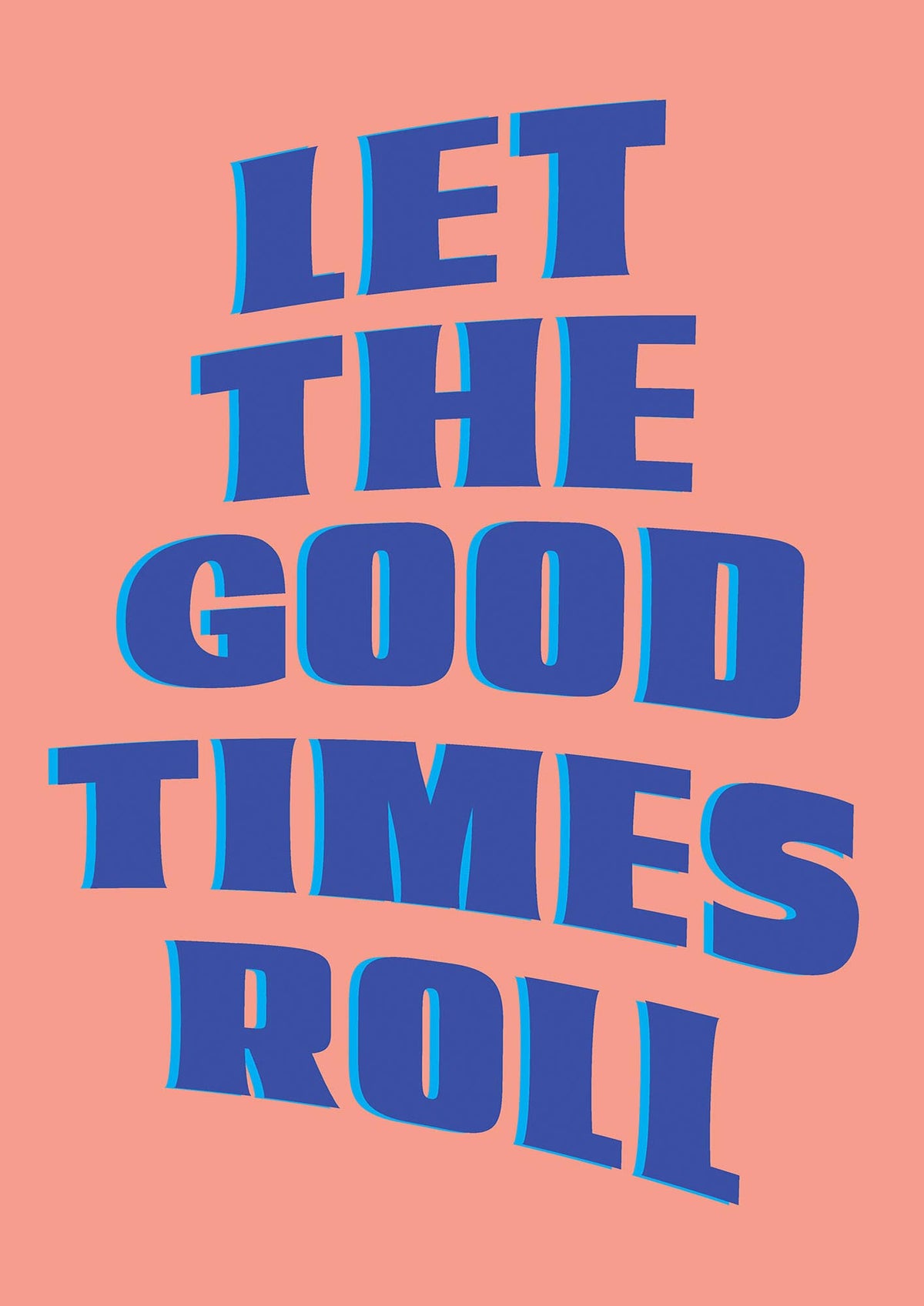 Let The Good Times Roll" Art For The Home - detail