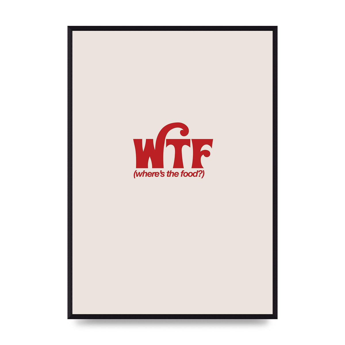 WTF Food Red" Art For The Home - A2 framed