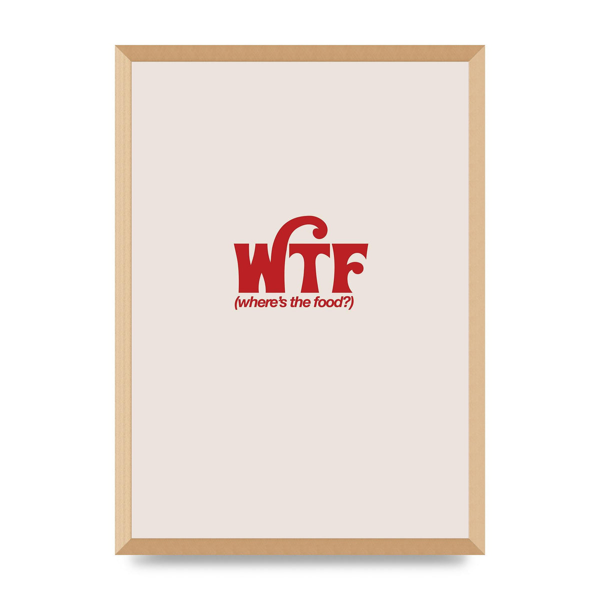 WTF Food Red" Art For The Home - A2 framed