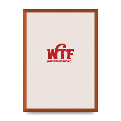 WTF Food Red" Art For The Home - A2 framed