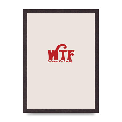 WTF Food Red" Art For The Home - A3 framed